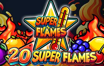 20 Super Flames